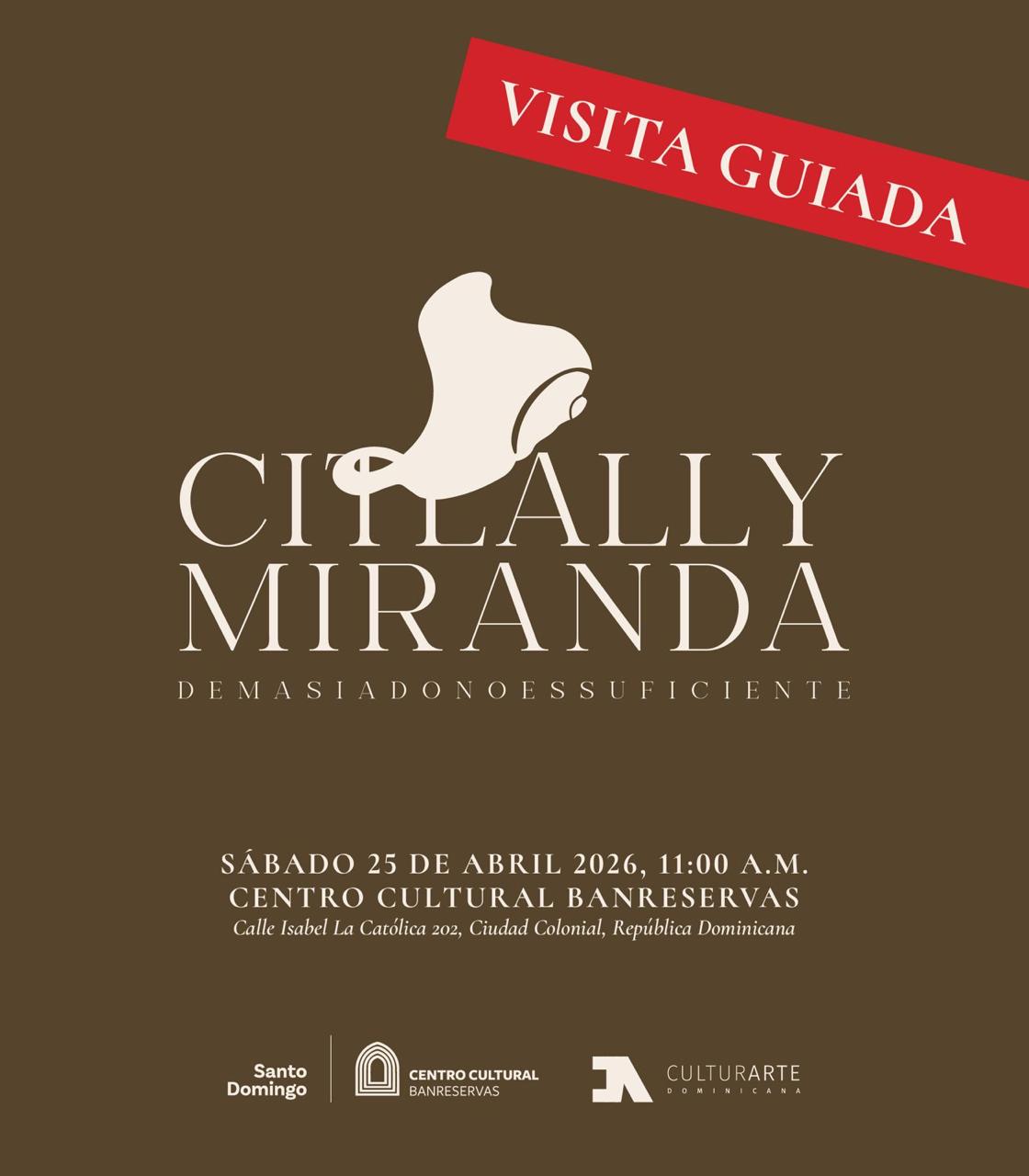Visita Guiada a la exposición - Citlally Miranda "Demasiado no es Suficiente"